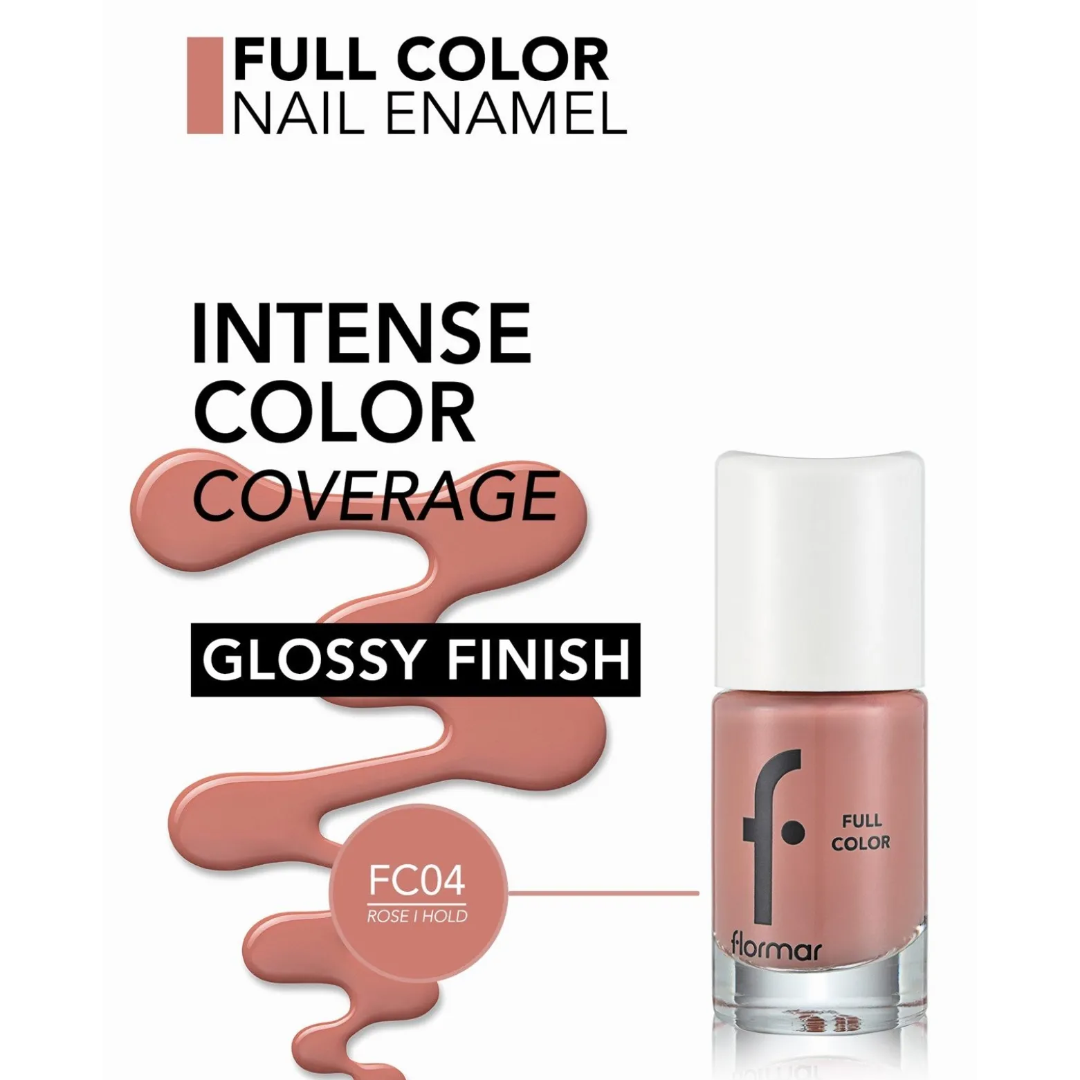 Flormar Full Color Nail Enamel 04 Rose I Hold 8ml (0.27floz)