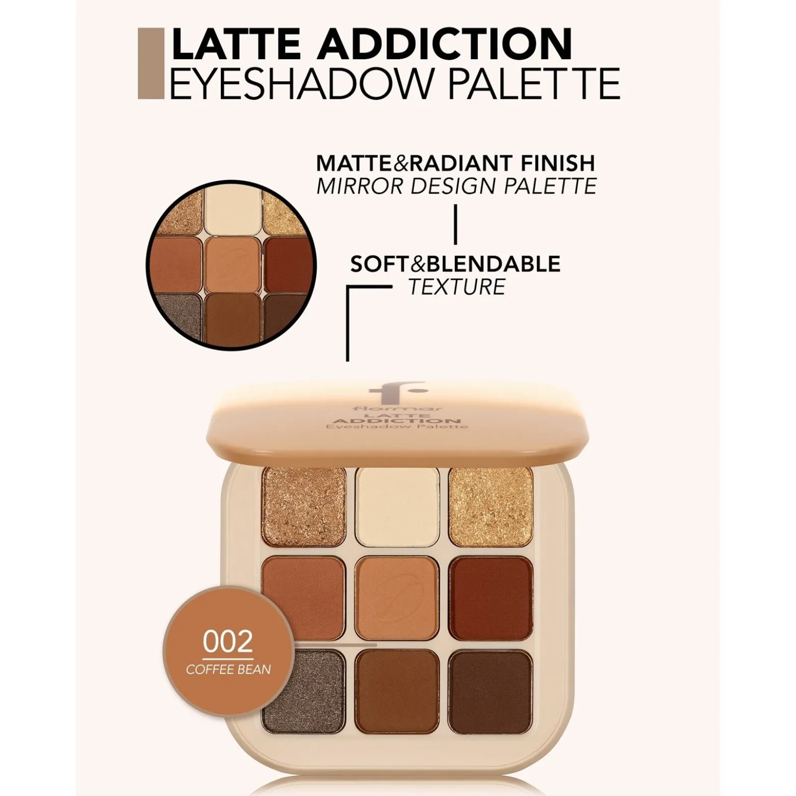 Flormar Latte Addiction Eyeshadow Palette 002 Coffee Bean