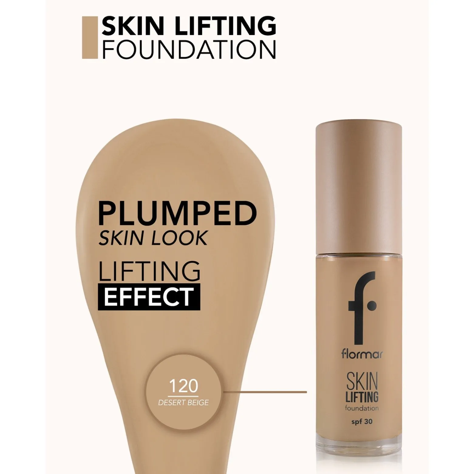 Flormar Skin Lifting Foundation SPF30 120 Desert Beige 30ml (1.01floz)