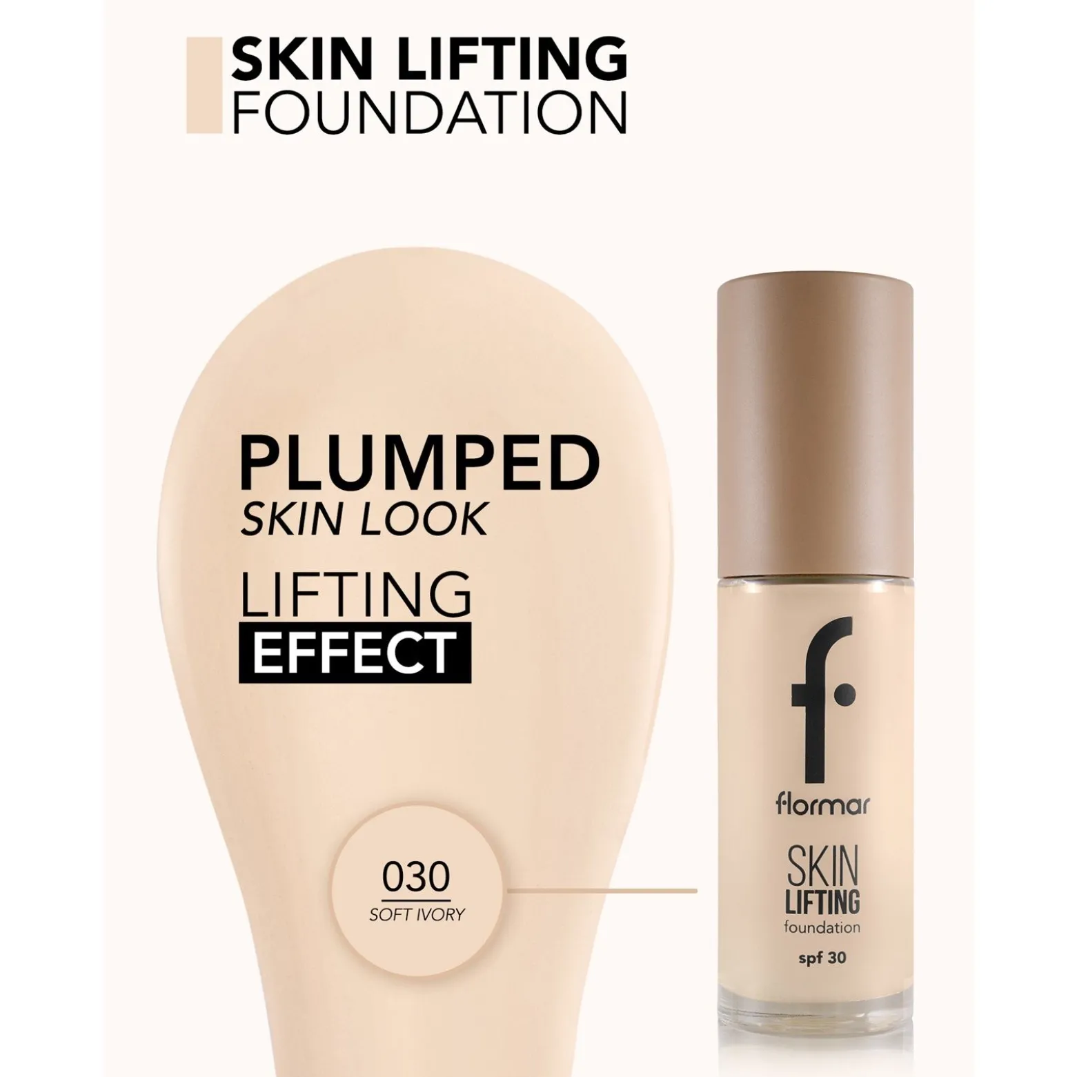 Flormar Skin Lifting Foundation SPF30 030 Soft Ivory 30ml (1.01floz)